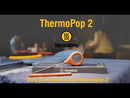 ThermoPop2®